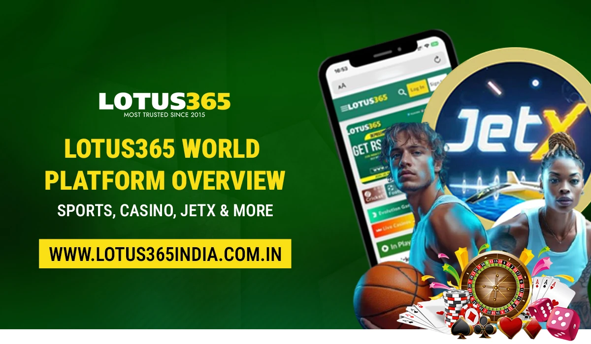 Read more about the article Lotus365 World Platform Overview: Sports, Casino, JetX & More